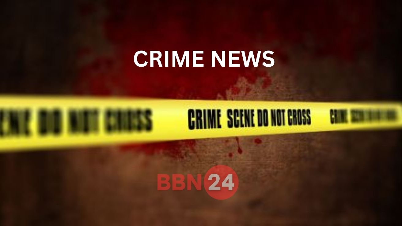 Crime News Bbn24