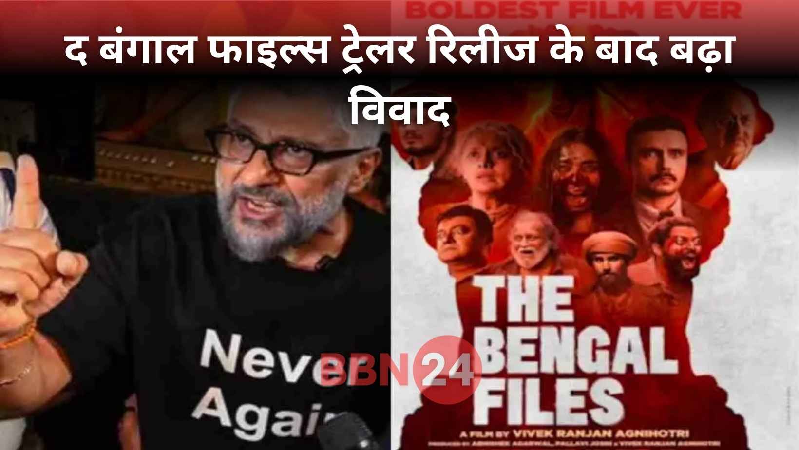 The Bengal Files Trailer Review Controversy